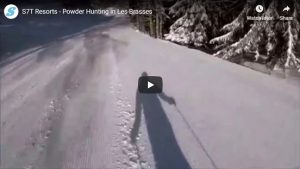 Video: S7T Resorts – Powder Hunting in Les Brasses